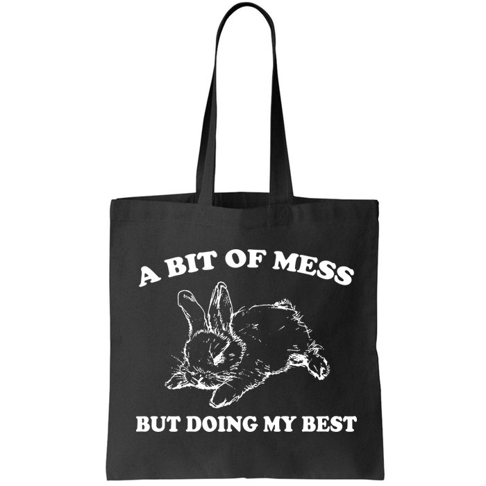 A Bit Of A Mess But Doing My Best Retro Funny Rabbit Bag