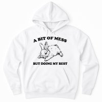 A Bit Of A Mess But Doing My Best Retro Funny Rabbit Hoodie
