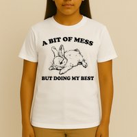 A Bit Of A Mess But Doing My Best Retro Funny Rabbit T-Shirt