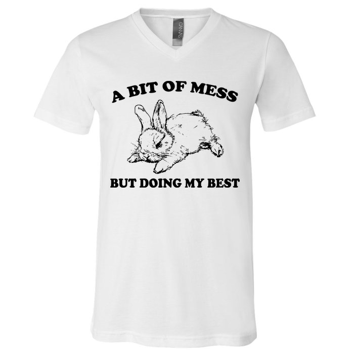 A Bit Of A Mess But Doing My Best Retro Funny Rabbit V-Neck T-Shirt