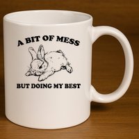 A Bit Of A Mess But Doing My Best Retro Funny Rabbit 11oz C Handle Ceramic Mug