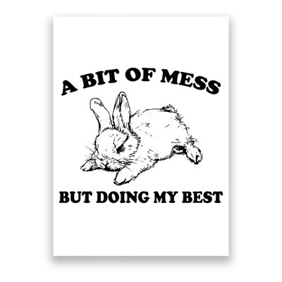 A Bit Of A Mess But Doing My Best Retro Funny Rabbit Poster