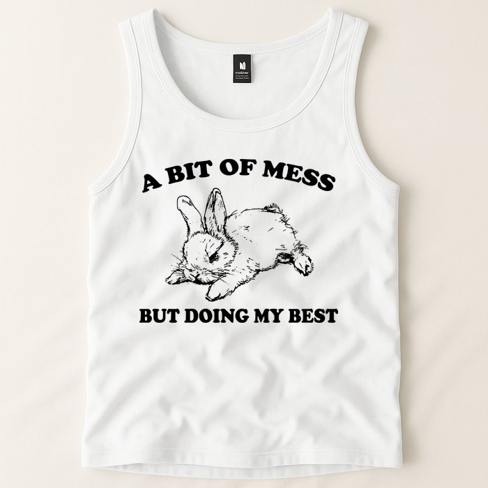 A Bit Of A Mess But Doing My Best Retro Funny Rabbit Tank Top