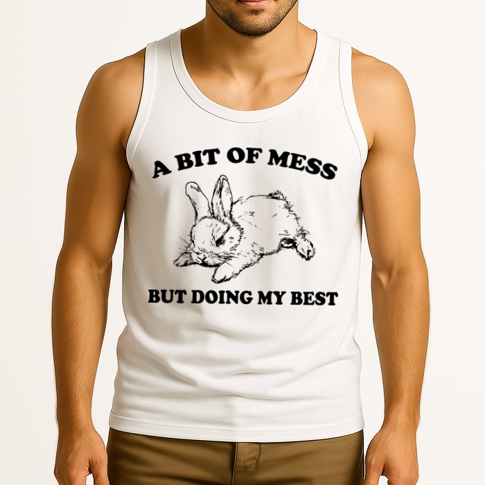 A Bit Of A Mess But Doing My Best Retro Funny Rabbit Tank Top