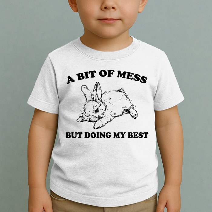 A Bit Of A Mess But Doing My Best Retro Funny Rabbit Toddler T-Shirt