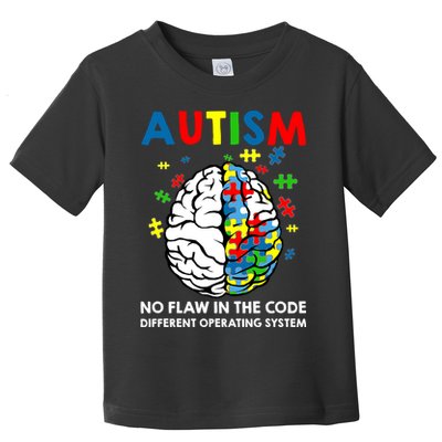 Autism Brain Operating System Toddler T-Shirt