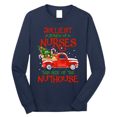 A Bunch Of A Nurses This Side Of The Nuthouse Christmas Long Sleeve Shirt