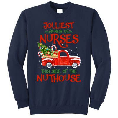 A Bunch Of A Nurses This Side Of The Nuthouse Christmas Tall Sweatshirt