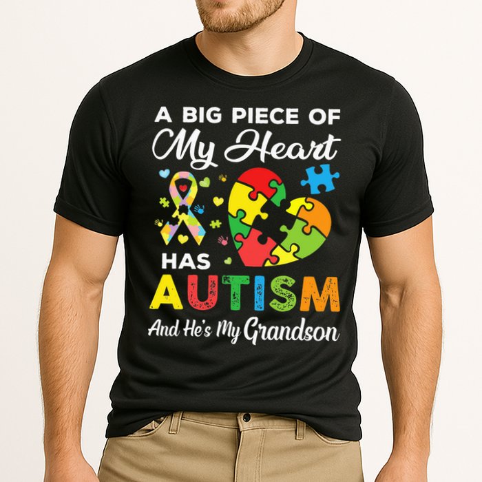 A Big Piece Of My Heart Has Autism and He's My Grandson Performance Shirt