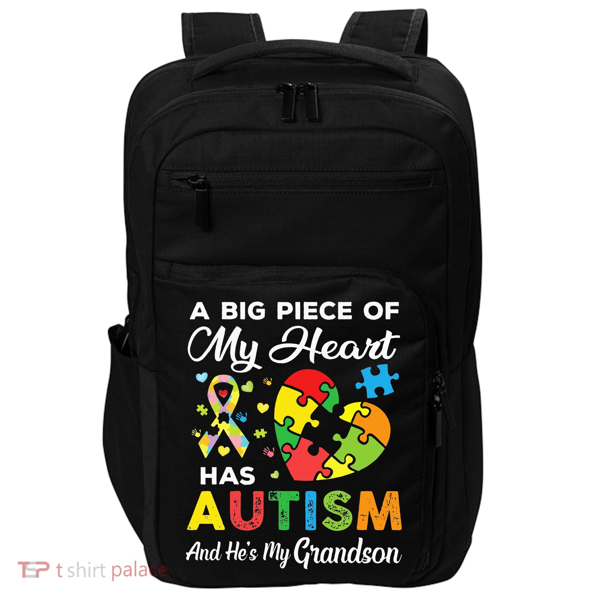 A Big Piece Of My Heart Has Autism and He's My Grandson Impact Tech Backpack