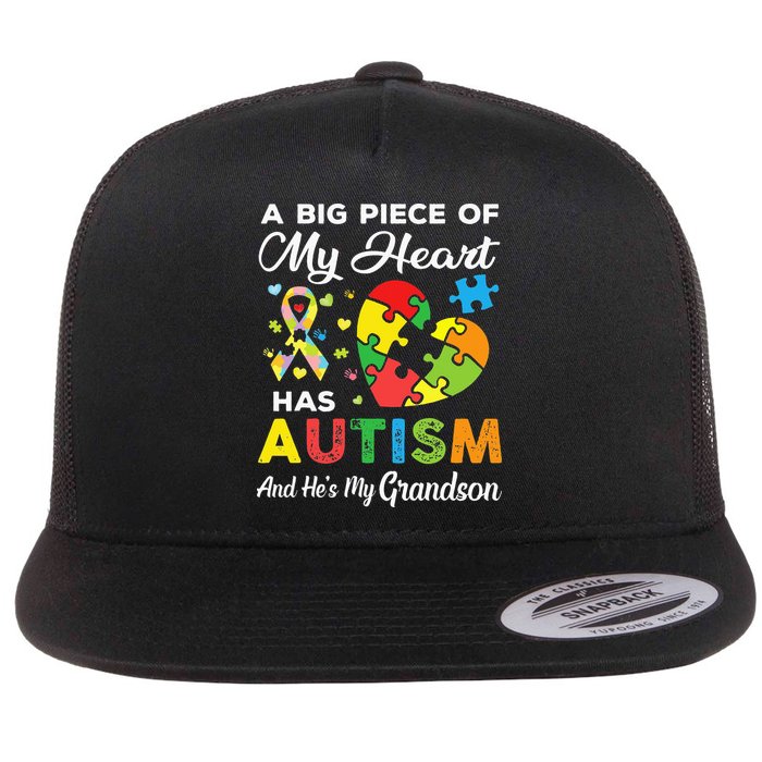 A Big Piece Of My Heart Has Autism and He's My Grandson Flat Bill Trucker Hat