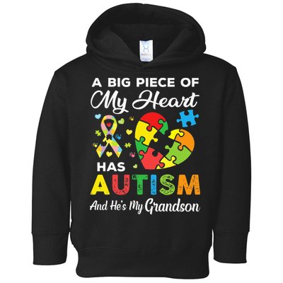 A Big Piece Of My Heart Has Autism and He's My Grandson Toddler Hoodie