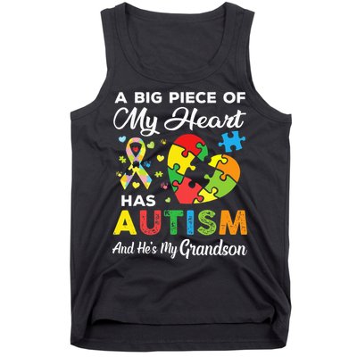 A Big Piece Of My Heart Has Autism and He's My Grandson Tank Top