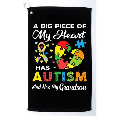 A Big Piece Of My Heart Has Autism and He's My Grandson Golf Towel