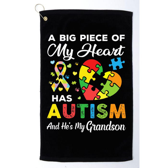 A Big Piece Of My Heart Has Autism and He's My Grandson Golf Towel