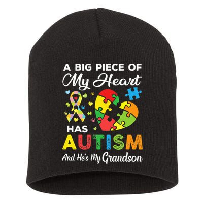 A Big Piece Of My Heart Has Autism and He's My Grandson Short Acrylic Beanie
