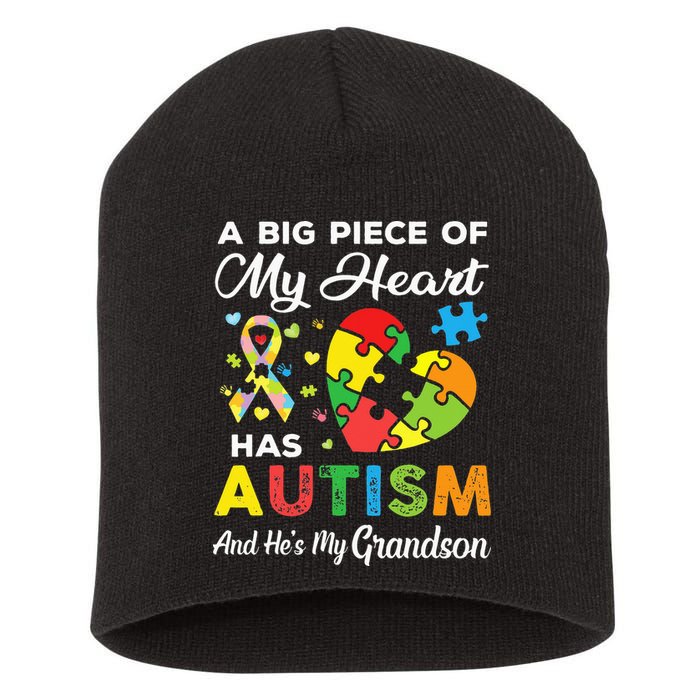 A Big Piece Of My Heart Has Autism and He's My Grandson Short Acrylic Beanie