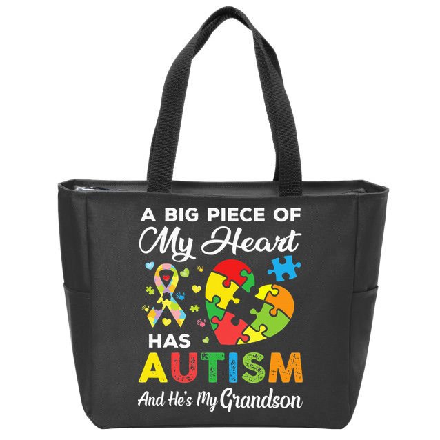 A Big Piece Of My Heart Has Autism and He's My Grandson Zip Tote Bag