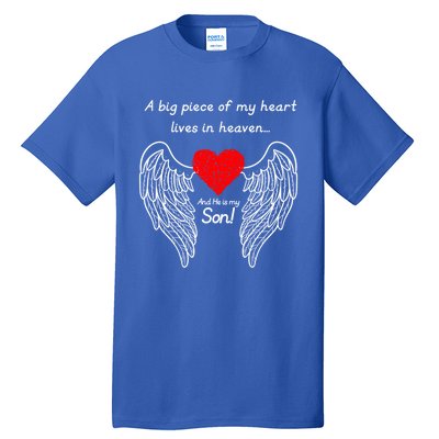 A Big Piece Of My Heart Is In Heaven And He Is My Son Gift Tall T-Shirt