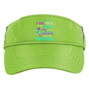 A Big Piece Of My Heart Live In Heaven He Is My Brother Great Gift Adult Drive Performance Visor