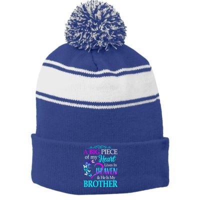 A Big Piece Of My Heart Live In Heaven He Is My Brother Great Gift Stripe Pom Pom Beanie