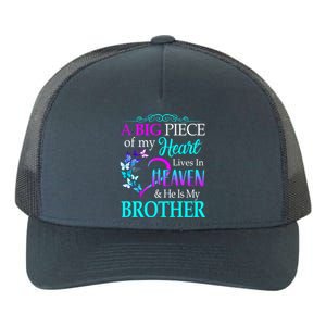 A Big Piece Of My Heart Live In Heaven He Is My Brother Great Gift Yupoong Adult 5-Panel Trucker Hat