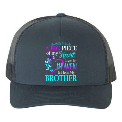 A Big Piece Of My Heart Live In Heaven He Is My Brother Great Gift Yupoong Adult 5-Panel Trucker Hat