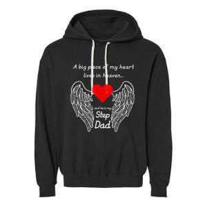 A Big Piece Of My Heart Lives In Heaven He Is My Step Dad Cute Gift Garment-Dyed Fleece Hoodie