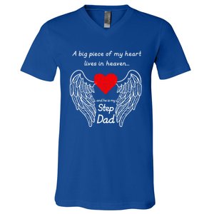 A Big Piece Of My Heart Lives In Heaven He Is My Step Dad Cute Gift V-Neck T-Shirt