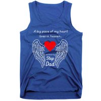 A Big Piece Of My Heart Lives In Heaven He Is My Step Dad Cute Gift Tank Top