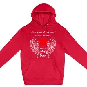 A Big Piece Of My Heart Lives In Heaven He Is My Step Dad Cute Gift Premium Pullover Hoodie