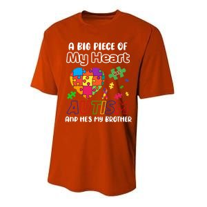 A Big Piece Of My Heart Has Autism And Hes My Brother Gift Performance Sprint T-Shirt