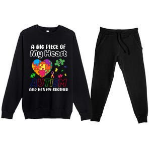 A Big Piece Of My Heart Has Autism And Hes My Brother Gift Premium Crewneck Sweatsuit Set