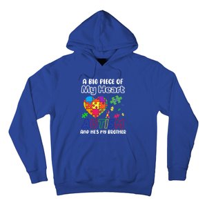 A Big Piece Of My Heart Has Autism And Hes My Brother Gift Hoodie