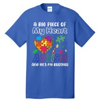 A Big Piece Of My Heart Has Autism And Hes My Brother Gift Tall T-Shirt