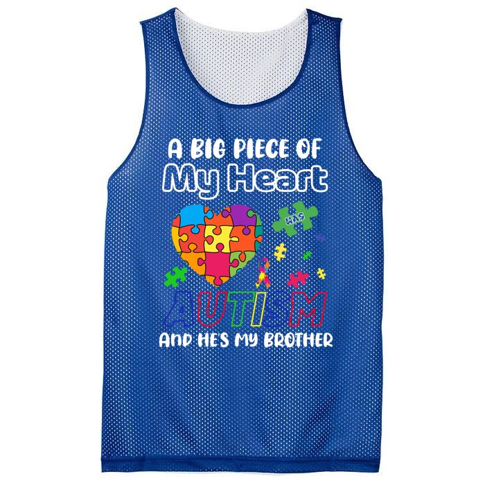 A Big Piece Of My Heart Has Autism And Hes My Brother Gift Mesh Reversible Basketball Jersey Tank