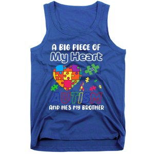 A Big Piece Of My Heart Has Autism And Hes My Brother Gift Tank Top