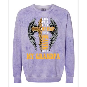 A Big Piece Of My Heart Lives In Heaven And He Is My Grandpa Funny Gift Colorblast Crewneck Sweatshirt