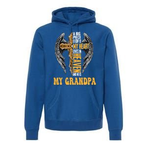 A Big Piece Of My Heart Lives In Heaven And He Is My Grandpa Funny Gift Premium Hoodie