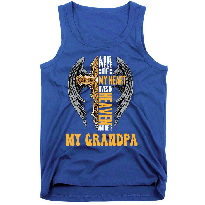 A Big Piece Of My Heart Lives In Heaven And He Is My Grandpa Funny Gift Tank Top