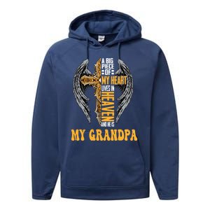 A Big Piece Of My Heart Lives In Heaven And He Is My Grandpa Funny Gift Performance Fleece Hoodie