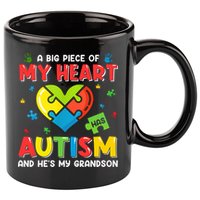 A Big Piece Of My Heart Has Autism And He's My Grandson Gift 11oz C Handle Ceramic Mug