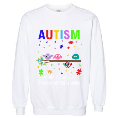 Autism Bird Puzzle Seeing The World From A Different Angle Gift Garment-Dyed Sweatshirt