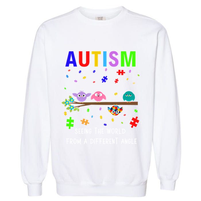 Autism Bird Puzzle Seeing The World From A Different Angle Gift Garment-Dyed Sweatshirt