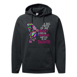 A Big Piece Of My Heart Lives In Heaven She Is My Daughter Performance Fleece Hoodie