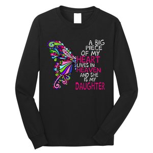 A Big Piece Of My Heart Lives In Heaven She Is My Daughter Long Sleeve Shirt