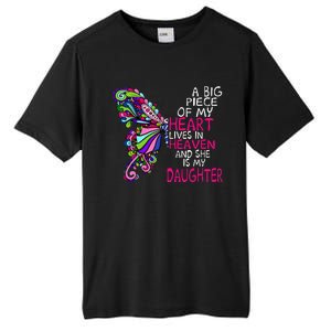 A Big Piece Of My Heart Lives In Heaven She Is My Daughter Tall Fusion ChromaSoft Performance T-Shirt