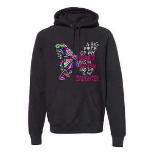 A Big Piece Of My Heart Lives In Heaven She Is My Daughter Premium Hoodie