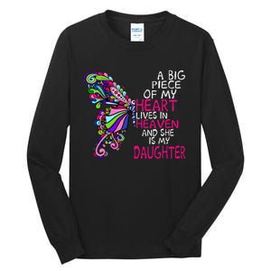 A Big Piece Of My Heart Lives In Heaven She Is My Daughter Tall Long Sleeve T-Shirt