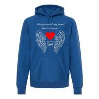 A Big Piece Of My Heart Is In Heaven And He Is My Son Great Gift Premium Hoodie